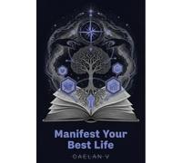 Manifest Your Best Life