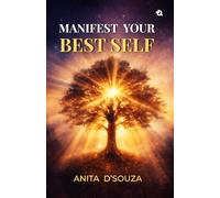 Manifest Your Best Self