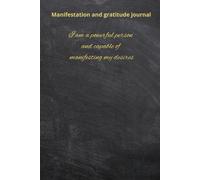 Manifest your desires: Strength Journal to Make Your Dreams Come True: manifestation and abundance notebook: 103 days of positive affirmations and attraction exercises
