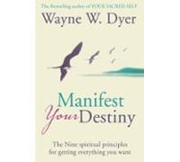 Manifest Your Destiny (ebook)