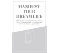 Manifest Your Dream Life: 99-Day 369 Manifestation Journal | Daily Law of Attraction Planner for Abundance & Clarity