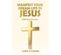 Manifest Your Dream Life in Jesus