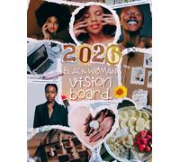 Manifest Your Dreams: Vision Board Book for Black Women with Affirmations, Abundance, and Empowerment (Vision Board Book Series)