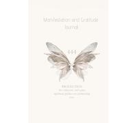 Manifest Your Ideal Income: A Gratitude Journal to Make Your Dreams Come True: Manifestation & Abundance Notebook: 130 Days of Positive Affirmations and Financial Attraction Exercises