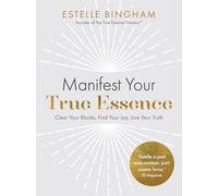 Manifest Your True Essence: Your Heart Is Calling You Home