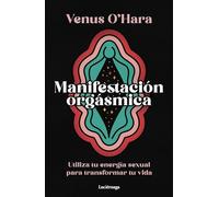 Manifestación orgásmica (ENIGMAS Y CONSPIRACIONES)