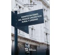 Manifestaciones del paisaje lingüístico rural y urbano (Plural)