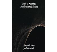 Manifestaciones poderosas: tu diario hacia el éxito: Cuaderno de Manifestación y abundancia: 130 páginas que te ayudarán a llevarte al éxito.