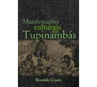 Manifestações Culturais Dos Tupinambás (ebook)