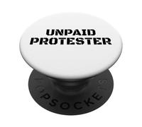 Manifestante no remunerado Activista Político Inmigración Protesta Gratis PopSockets PopGrip Adhesivo
