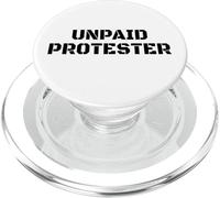 Manifestante no remunerado Activista Político Inmigración Protesta Gratis PopSockets PopGrip para MagSafe