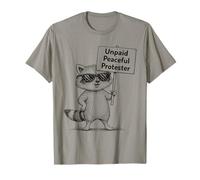 Manifestante pacífico no remunerado Humor Mapache Divertido Camiseta