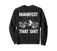 Manifestar Esa Mierda Manifestación Espiritualidad Regalo Espiritual Sudadera