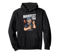 Manifestar Esta manifestación Humor Buena Ley de la atracción Sudadera con Capucha