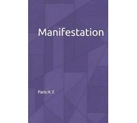Manifestation: Creating the Life You Want by Becoming Who You Were Meant to Be (The Uncommon Knowledge)