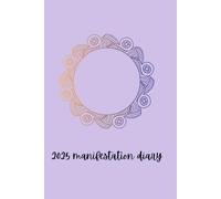 Manifestation Diary 2026, Softcover, Lined Paper, Manifest your dream life in 2026