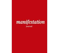 Manifestation Journal | 7 Weeks of Guided Inner Work | Law of Attraction, Quantum Identity, Self-Love, Abundance, Career, Health & Lifestyle: A Guided ... Your Vibration & Manifest Your Dream Life