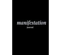 Manifestation Journal | 7 Weeks of Guided Inner Work | Law of Attraction, Quantum Identity, Self-Love, Abundance, Career, Health & Lifestyle: Daily ... Career Alignment, Health, and Lifestyle