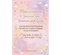 Manifestation Journal for Women and Girls: Cute Aesthetic Lined Notebook for Self Love, Positive Thinking & Law of Attraction (Soft Pastel Design)