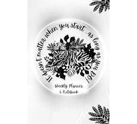 Manifestation journal in black and white complete with weekly planner, meal prep and checklists