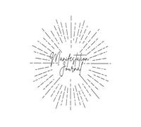 Manifestation Journal: Manifest Magic - One Thought at a Time