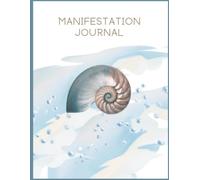Manifestation Journal with Priority Tree, Life Map, Specific Areas of Manifestation, and Notes pages. Beautiful cover design: Seashell Waves: Writing ... brings clarity. Clarity invites change. TM