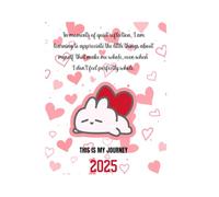 Manifestation & Mindfulness Journal for Empowered Reflections, Design Your Ideal Daily Income, 2025 Planner, My Personal Journey Note: Abundance ... Attraction Exercises, Self-care diary