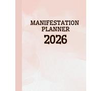 Manifestation Planner 2026: 3-6-9 Method • Mindset • Gratitude • Goal Setting • Law of Attraction (Pink Edition): Journal for women