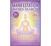 Manifestation Word Search: Relaxing and Fun Puzzles for Everyone with Easy to Read Print about Manifesting, Energy Healing, Enlightenment and More | ... Gift for Vacations, Holidays and Free Times