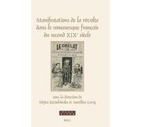 Manifestations de la révolte dans le romanesque français du second XIXe siècle: 470 (Faux Titre, 470)