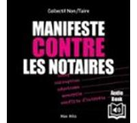 Manifeste Contre Les Notaires (audiolibro)