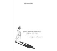 MANIFESTE DE FOI D’UN STOÏCIEN CHRÉTIEN : Les Sentiers de Jésus: suivi du Manifeste du chemin intérieur