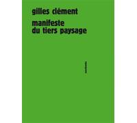 Manifeste du Tiers paysage