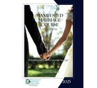 Manifested Marriage Course: Rebuilding The Walls of Covenant Marriage