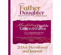 Manifesting Double Grace and Favor: a 21 Day Devotional and Journal