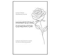 Manifesting Generator - Manifesting Journal (Manifest with Human Design)