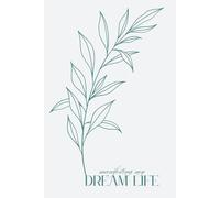 Manifesting My Dream Life: 100-Page Manifestation Notebook for Writing And Planning to Attract Positivity, Abundance, and Big Dreams