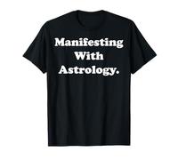 Manifesting With Astrology Cosmic Powers Camiseta