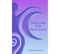 Manifesting With Moon Magick: Sep to Dec 2025 Journal with a full page for each day (GMT time zone)