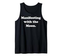 Manifesting With The Moon Energy Positive Funny Saying Camiseta sin Mangas