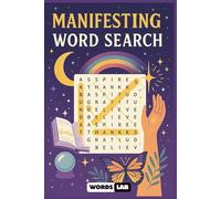 Manifesting Word Search: A Spiritual Word Search Book for Adults Featuring Law of Attraction, Positive Affirmation, and Mindful Reflection