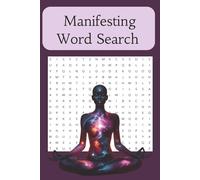Manifesting Word Search Book: Word Searches with Easy to Read Print about Affirmations, Mindfulness, Positive Thinking , and More | 6x9 inches, 110 ... Holidays and Free Time (Word search serie)
