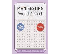 Manifesting Word Search Puzzle Book: 50+ Wellness & Meditation Puzzles for Stress Relief and Mindfulness | 110 Pages, 6x9 | Relaxing Brain Games for Adults