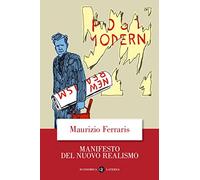 Manifesto del nuovo realismo. Nuova ediz. (Economica Laterza)
