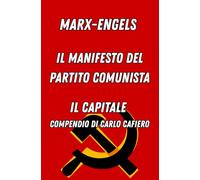 Manifesto del Partito Comunista: Il capitale (compendio)