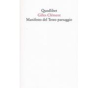 Manifesto del Terzo paesaggio (Quodlibet)