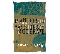 Manifesto of a Passionate Moderate: Unfashionable Essays (Emersion: Emergent Village resources for communities of faith)