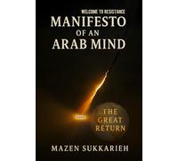 Manifesto of an Arab Mind