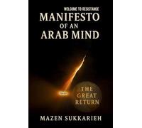 Manifesto of an Arab Mind