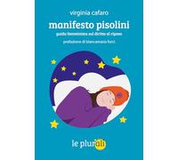 Manifesto pisolini. Guida femminista sul diritto al riposo (Le bussole)